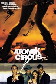 Atomik Circus – Le retour de James Bataille
