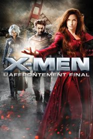 X-Men : L’Affrontement Final